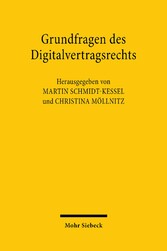 Grundfragen des Digitalvertragsrechts