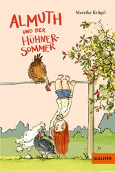 Almuth und der Hühnersommer