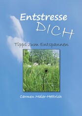 Entstresse Dich