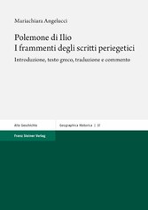 Polemone di Ilio. I frammenti degli scritti periegetici