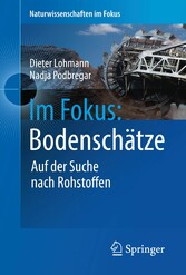 Im Fokus: Bodenschätze