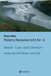 Peters Reisebericht Nr. 4