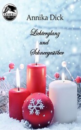 Lichterglanz und Schneegestöber