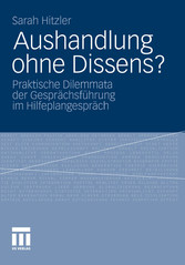 Aushandlung ohne Dissens?