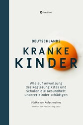 Deutschlands Kranke Kinder