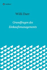 Grundfragen des Einkaufsmanagements