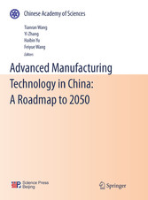 Advanced Manufacturing Technology in China: A Roadmap to 2050