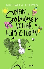 Mein Sommer voller Flips und Flops