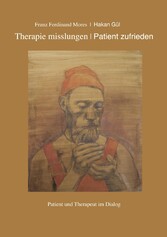 Therapie misslungen - Patient zufrieden