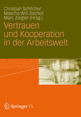 Vertrauen und Kooperation in der Arbeitswelt