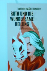 Ruth und die wundersame Heilung