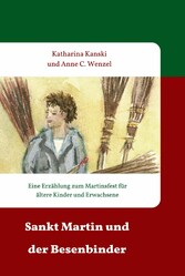 Sankt Martin und der Besenbinder