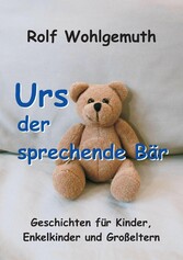 Urs, der sprechende Bär