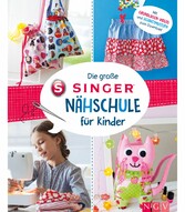 Die große SINGER Nähschule für Kinder