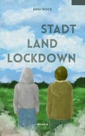 Stadt. Land. Lockdown.