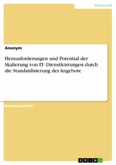 Herausforderungen und Potential der Skalierung von IT- Dienstleistungen durch die Standardisierung der Angebote