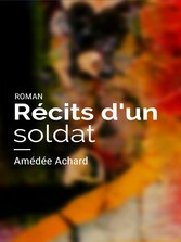 Récits d&apos;un soldat