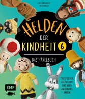 Helden der Kindheit - Das Häkelbuch - Band 6