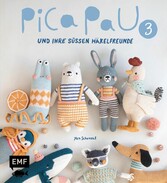 Pica Pau und ihre süßen Häkelfreunde - Band 3