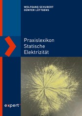 Praxislexikon statische Elektrizität