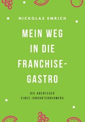 Mein Weg in die Franchise-Gastro