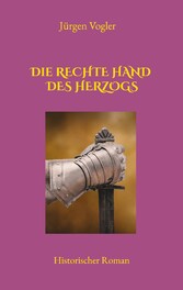 Die rechte Hand des Herzogs