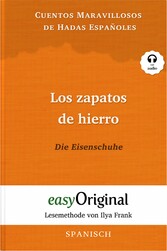 Los zapatos de hierro / Die Eisenschuhe (mit Audio)