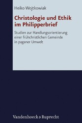 Christologie und Ethik im Philipperbrief