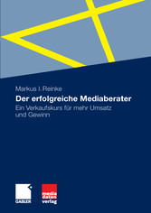 Der erfolgreiche Mediaberater