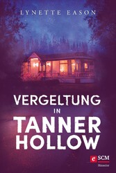 Vergeltung in Tanner Hollow