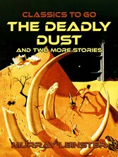 The Deadly Dust and two more stories