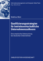 Qualifizierungsstrategien für betriebswirtschaftliche Unternehmenssoftware