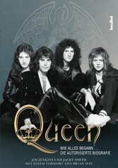 Queen - Wie alles begann ...