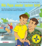 Wie Papa wieder lachen lernt