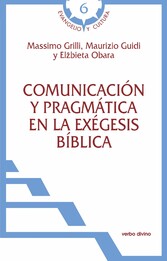 Comunicación y pragmática en la exégesis bíblica