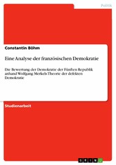 Eine Analyse der französischen Demokratie