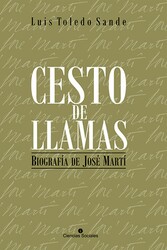 Cesto de llamas. Biografía de José Martí