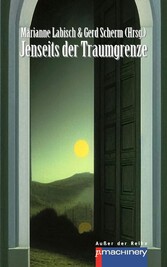 JENSEITS DER TRAUMGRENZE