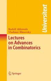 Lectures on Advances in Combinatorics