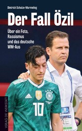 Der Fall Özil