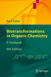 Biotransformations in Organic Chemistry