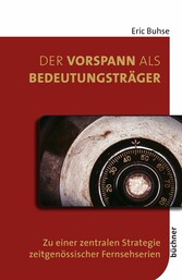 Der Vorspann als Bedeutungsträger