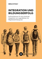 Integration und Bildungserfolg