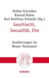 Geschlecht, Sexualität, Ehe