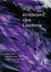 Kritik(en) des Leidens