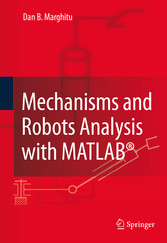 Mechanisms and Robots Analysis with MATLAB®