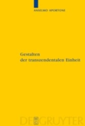 Gestalten der transzendentalen Einheit