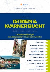 Istrien und Kvarner Bucht