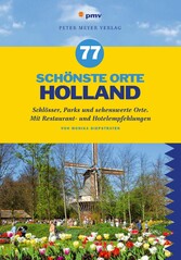 77 schönste Orte Holland