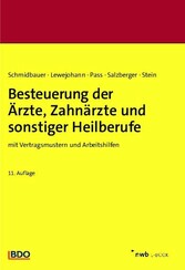 Besteuerung der Ärzte, Zahnärzte und sonstiger Heilberufe